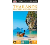 DK Eyewitness Travel Guide Thailand's Beaches and Islands: DK Eyewitness Travel Guides 2016
