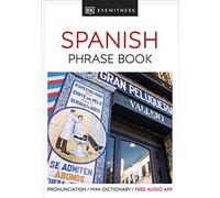 DK Eyewitness Travel Phrase Book Spanish [Lingua Inglese]