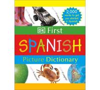 DK First Picture Dictionary: Spanish (Copertina rigida)