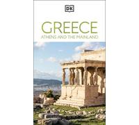 DK Greece, Athens and the Mainland (Tascabile) Travel Guide