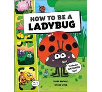 DK How to Be a Ladybug (Tascabile) How to Be a Bug