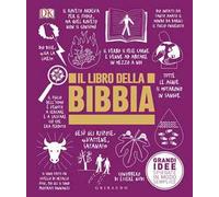 DK Il libro della Bibbia. Grandi idee spiegate in modo semplice