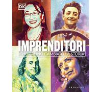 DK Imprenditori che hanno cambiato la storia