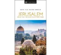 DK Jerusalem, Israel and the Palestinian Territories (Tascabile) Travel Guide