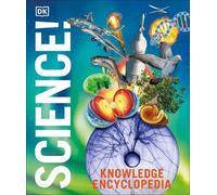 DK Knowledge Encyclopedia Science, 2nd Edition (Copertina rigida)