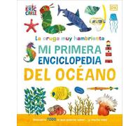 DK La oruga muy hambrienta (The Very Hungry Caterpillar's Ver (Copertina rigida)
