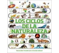 DK Los ciclos de la naturaleza (Timelines of Nature) (Copertina rigida)