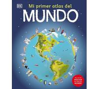 DK Mi primer atlas del mundo (Children's Illustrated Atlas) (Copertina rigida)