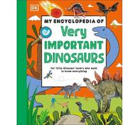 DK My Encyclopedia of Very Important Dinosaurs (Copertina rigida)
