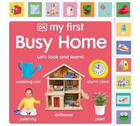 DK My First Busy Home: Let's Look and Learn (Libro di cartone)