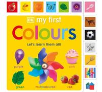 DK My First Colours (Libro di cartone) My First Board Books