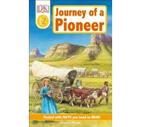 DK Readers L2: Journey of a Pioneer