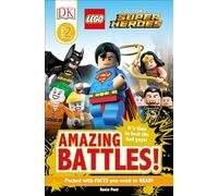 DK Readers L2: LEGO® DC Comics Super Heroes: Amazing Battles!: It's Time to Beat the Bad Guys!