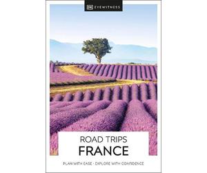 DK Road Trips France (Tascabile) Travel Guide
