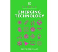 DK Simply Emerging Technology (Copertina rigida) DK Simply
