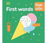 DK Slide and Seek First Words (Libro di cartone) Slide and Seek