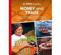 DK Super Economics Money and Trade (Copertina rigida) DK Super Economics