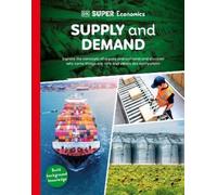 DK Super Economics Supply and Demand (Copertina rigida) DK Super Economics