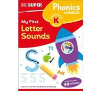 DK Super Phonics My First Letter Sounds (Tascabile) DK Super Phonics