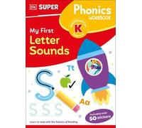 DK Super Phonics My First Letter Sounds (Tascabile) DK Super Phonics