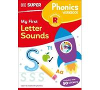 DK Super Phonics My First Letter Sounds (Tascabile) DK Super Phonics