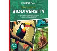 DK Super Planet Beautiful Biodiversity (Tascabile) DK Super Planet