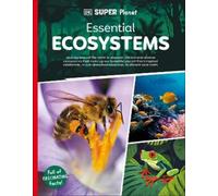 DK Super Planet Essential Ecosystems (Tascabile) DK Super Planet