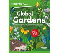 DK Super Planet Global Gardens (Copertina rigida) DK Super Planet