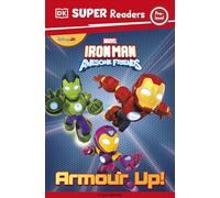 DK Super Reader Pre-Level Marvel Iron Man and His Awesome Friends Armour Up!