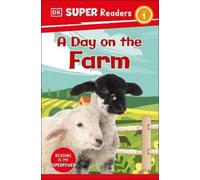 DK Super Readers Level 1 A Day on the Farm (Copertina rigida) DK Super Readers