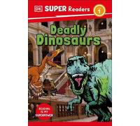 DK Super Readers Level 1 Deadly Dinosaurs (Copertina rigida) DK Super Readers