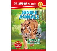 DK Super Readers Level 1 English-Spanish Bilingual Jungle Ani (Copertina rigida)