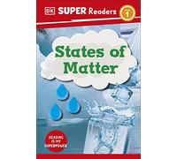 DK Super Readers Level 1 States of Matter