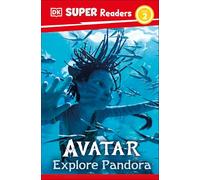 DK Super Readers Level 2 Avatar Explore Pandora