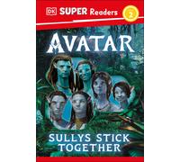 DK Super Readers Level 2 Avatar Sullys Stick Together (Copertina rigida)
