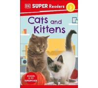 DK Super Readers Level 2 Cats and Kittens (Copertina rigida) DK Super Readers