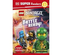 DK Super Readers Level 2 LEGO NINJAGO Dragons Rising Battle Ready!