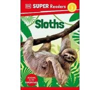 DK Super Readers Level 2 Sloths (Copertina rigida) DK Super Readers