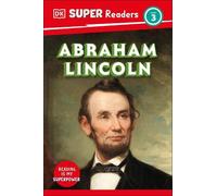 DK Super Readers Level 3 Abraham Lincoln (Copertina rigida) DK Super Readers