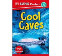 DK Super Readers Level 3 Cool Caves (Copertina rigida) DK Super Readers