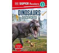 DK Super Readers Level 3 Dinosaurs Discovered (Copertina rigida)