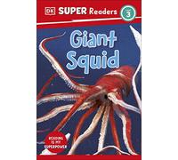 DK Super Readers Level 3 Giant Squid