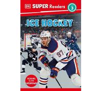 DK Super Readers Level 3 Ice Hockey (Copertina rigida) DK Super Readers