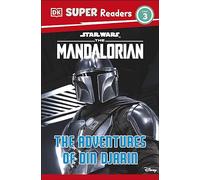 DK Super Readers Level 3 Star Wars The Mandalorian The Adventures of Din Djarin