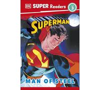 DK Super Readers Level 3 Superman Man of Steel