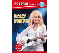 DK Super Readers Level 4 Dolly Parton (Copertina rigida) DK Super Readers