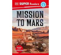 DK Super Readers Level 4 Mission to Mars (Copertina rigida) DK Super Readers
