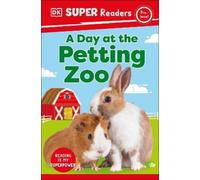 DK Super Readers Pre-Level A Day at the Petting Zoo (Copertina rigida)