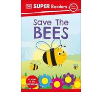 DK Super Readers Pre-Level Save the Bees (Copertina rigida) DK Super Readers