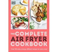 DK The Complete Air Fryer Cookbook (Tascabile) Complete Cookbooks